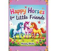 Happy Horses For Little Friends: Neigh Giggle and Color Away!