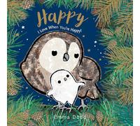 Happy: I Love When You're Happy! (Emma Dodd's Love You Books)