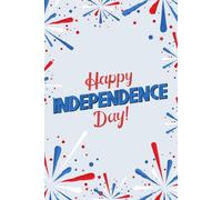 Happy Independence Day Notebook - Red, White & Blue Fireworks Design | 6x9", 100 Lined Pages