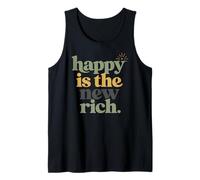 Happy Is The New Rich Positive Cita Humor Familiar Camiseta sin Mangas