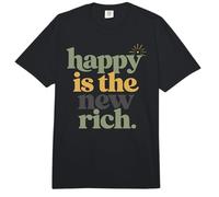 Happy Is The New Rich Positive Cita Humor Familiar Comfort Colors Adult Heavyweight T-Shirt