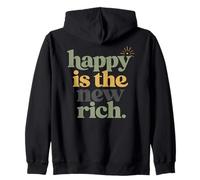Happy Is The New Rich Positive Cita Humor Familiar Sudadera con Capucha