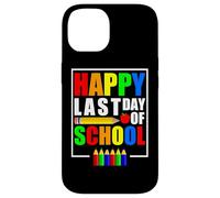Happy Last Day of School 2026 - Funny Teachers and Students Carcasa para iPhone 14