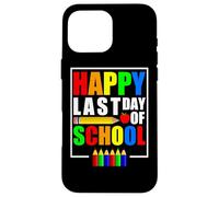 Happy Last Day of School 2026 - Funny Teachers and Students Carcasa para iPhone 16 Pro MAX