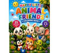 Happy Little Animal Friends: Cute and Easy Coloring Book for Kids Ages 3-6