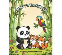 Happy Little Animals: Coloring book for children
