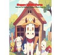 Happy Little Farm: Easy and Fun Barnyard Scenes to Spark Creativity (My Bold and Easy Coloring Pages)