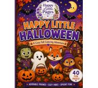 Happy Little Halloween: A Cozy Fall Coloring Adventure