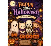 Happy Little Halloween: A Cute and Cozy Halloween Coloring Book for Kids
