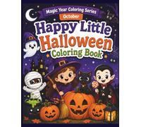 HAPPY LITTLE HALLOWEEN Coloring Book (Magic Year Coloring Series)