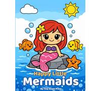 Happy Little Mermaids: Bold & Easy Coloring Book for Toddlers Ages 3-5 | Big Simple Mermaid Illustrations with Thick Lines and Cute Ocean Friends