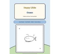Happy Little Ocean: A Bold and Easy Coloring Book for Adults and Kids with 53 Big Simple Designs of Sea Friends, Coral Reefs, Shells, Sunny Shores for ... and Stress Relief (Happy Little Coloring)