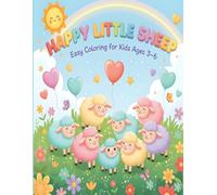 Happy Little Sheep - Easy Coloring for Kids Ages 3-6: 50 Cute and Simple Sheep Drawings for Fun Learning and Creativity (Happy Little Sheep - Fun Coloring Adventures for Kids)