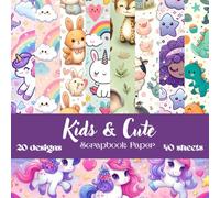 Happy Little Worlds Scrapbook Paper: Cute & Playful Pack for Kids | 8.5×8.5 Sheets | 20 Adorable Designs, 40 Double-Sided Pages with Animals, Stars & Rainbows (Nature Scrapbook paper)