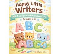 Happy Little Writers: ABC Tracing & Colouring Adventure for Age 3-5