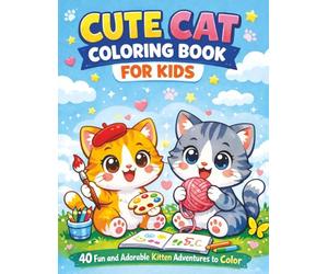 Happy Meow Adventures: Cute and Fun Cat Coloring Book for Kids Ages 4-8 | 40 Adorable and Funny Kitten Scenes to Color and Enjoy: A delightful ... smiles! (ARTizbek Coloring Book Collection)