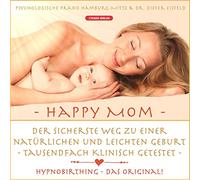 "Happy Mom" - preparación mental para el parto por hipnosis (hipnoburting)