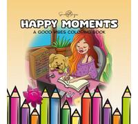 Happy moments:: Coloring Book for Adults and Teens Featuring Cute & Girly Scenes for Relaxation