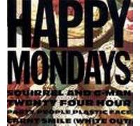Happy Mondays - Squirrel and G-Man