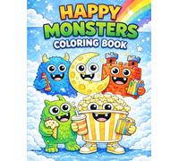 Happy Monsters Coloring Book: Fun and Easy Coloring Pages, Cute Designs for Kids Ages 4-8