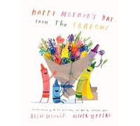 Happy Mother’s Day from the Crayons: A funny new illustrated picture book for kids, from the creators of The Day the Crayons Quit - perfect for Mother’s Day!
