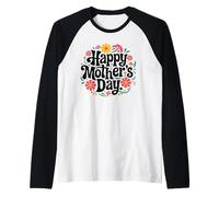 Happy Mother's Day - Camiseta gráfica para mujer, diseño floral para el día de la madre Camiseta Manga Raglan