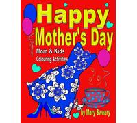 Happy Mothers Day Colouring Book