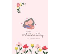 Happy Mother's Day: I will Always miss your love