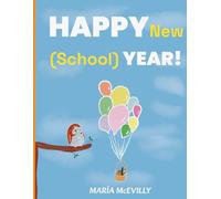 Happy New (School) Year! (The Rainbow Classroom)
