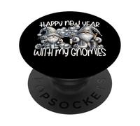 Happy New Year Gnomes Funny Saying Hanging with My Gnomies PopSockets PopGrip Adhesivo