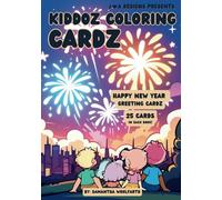Happy New Year Greeting Cardz: Holiday Edition: New Years (Kiddoz Coloring Cardz)