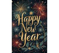 Happy New Year Notebook: A Gentle Start to a Beautiful New Year