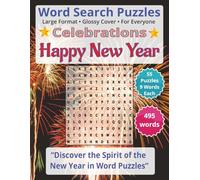 Happy New Year - Word Search Puzzles: Screen-Free! Challenging Brain Activity for All Ages (Word Search Celebrations)
