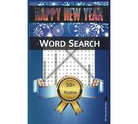 Happy New Years Word Search Puzzle Book: Word Search With Easy to Read Print about New Year, Resolutions, Wishes and More | 6x9 inches, 110 Pages | ... Gift For Vacation, Holidays and Free Times