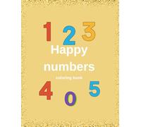 Happy numbers: A journey through numbers and colors world