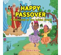 Happy Passover: A Memorial of the Initial Event