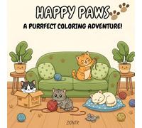 Happy Paws: A Purrfect Coloring Adventure: Cute And Easy Coloring Book For Kids