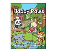 Happy Paws: A Super Simple Coloring Book of Animals at Play for Toddlers and Kids
