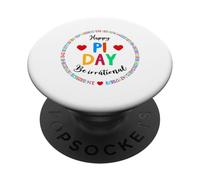 Happy Pi Day Be Irrational Math Juego de Palabras Nerd Día de Las matemáticas PopSockets PopGrip Adhesivo