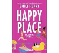 Happy Place: Urlaub mit dem Ex. Roman