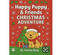 Happy Puppy & Friends Christmas Adventure: Coloring Book