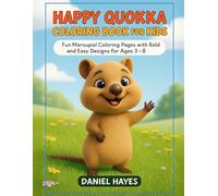 Happy Quokka Coloring Book for Kids: Fun Marsupial Coloring Pages with Bold and Easy Designs for Ages 3-8