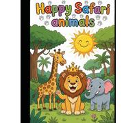 Happy Safari Animals: Simple Bold Animal outlines from the Savanna