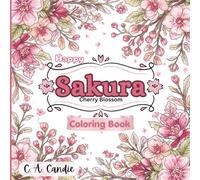 Happy Sakura cherry blossom coloring book: A Fun and Relaxing Cherry Blossom Coloring Book with Cute Animals for Kids
