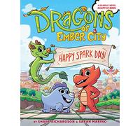 Happy Spark Day!: 1 (Dragons of Ember City, 1) – Aladdin