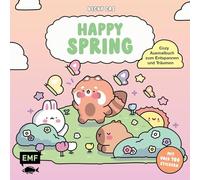 Happy Spring - Cozy Ausmalbuch zum Entspannen und Träumen: Für Erwachsene, Teenager und Kinder mit über 50 Stickern
