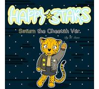 HAPPY STARS: Saturn The Cheetah Ver.: detailed but simple and cute animal coloring book