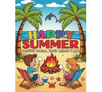 Happy Summer Beautiful Beaches, Exotic Animals and More: Coloring Book with 40 Images for Adults Teens Tropical Getaway and Wildlife Wonders