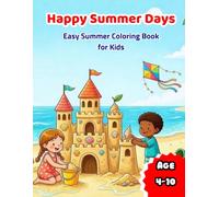 Happy Summer Days: Easy Summer Coloring Book for Kids