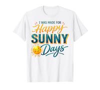 Happy Sunny Days Sonriente Sol Verano Amante Camiseta